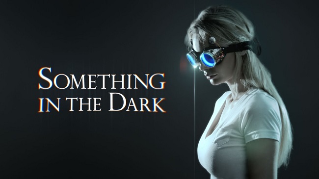 Something in the Dark