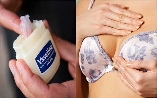 Vaseline on your breasts